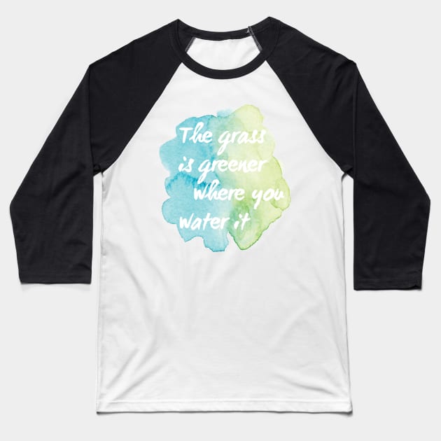 Grass is Greener Watercolor Splotch Baseball T-Shirt by VioletGrant